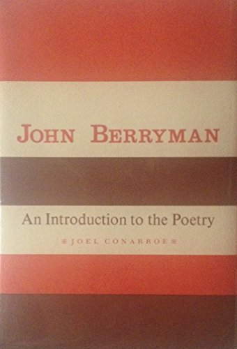 Stock image for John Berryman : An Introduction to the Poetry for sale by Better World Books: West