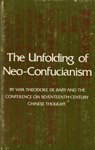 9780231038294: The unfolding of Neo-Confucianism, (Studies in oriental culture)