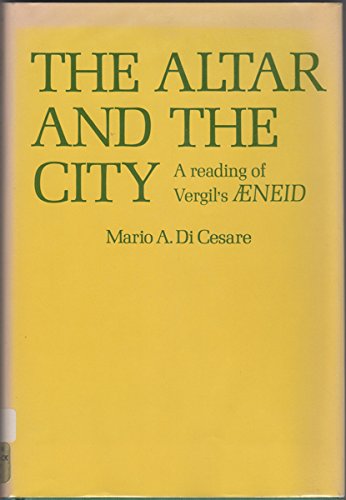 Beispielbild fr The Altar and the City: A Reading of Vergil's Aeneid zum Verkauf von ThriftBooks-Dallas