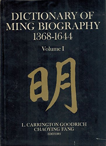 Stock image for Dictionary of Ming Biography, 1368-1644 Volume II for sale by michael diesman