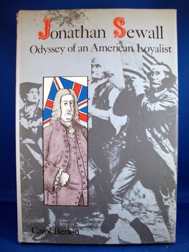 Beispielbild fr Jonathan Sewall : Odyssey of an American Loyalist zum Verkauf von Better World Books