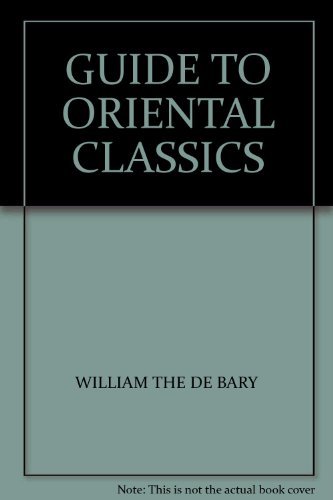 Beispielbild fr A Guide to Oriental Classics zum Verkauf von Better World Books