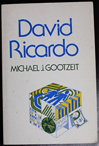 Gootzeit: David Ricardo (Paper) (Columbia essays on the great economists)