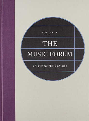 The Music Forum, Vol. 4 (9780231039345) by Mitchell, William; Salzer, Felix