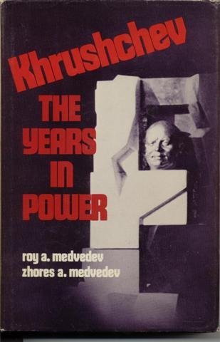 Beispielbild fr Khrushchev : The Years in Power zum Verkauf von Better World Books