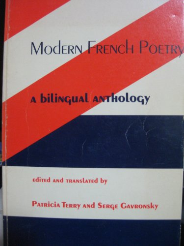 Stock image for Modern French Poetry: A Bilingual Anthology (English and French Edition) for sale by Harmonium Books