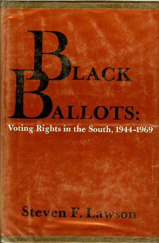 9780231039789: Black Ballots: Voting Rights in the South, 1944-1969 (Contemporary American History Series)