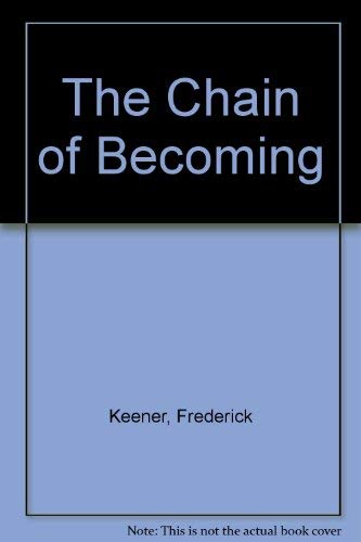 Stock image for The Chain of Becoming for sale by Phatpocket Limited
