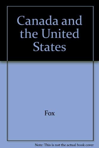 Beispielbild fr Canada and the United States : Transnational and Transgovernmental Relations zum Verkauf von Better World Books