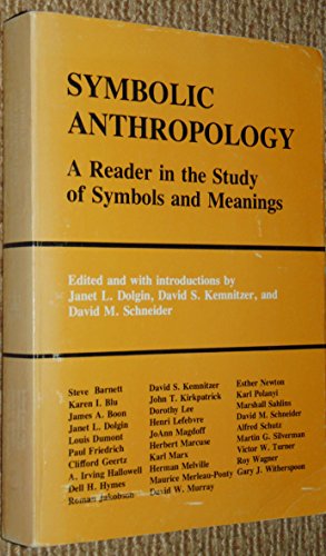 Stock image for Symbolic Anthropology: a Reader in the Study of Symbols and Meanings for sale by Books Tell You Why  -  ABAA/ILAB