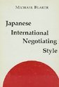 9780231041300: Japanese International Negotiating Style