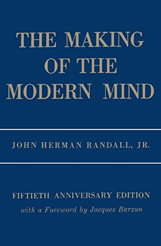 9780231041430: The Making of the Modern Mind: A Survey of the Intellectual Background of the Present Age