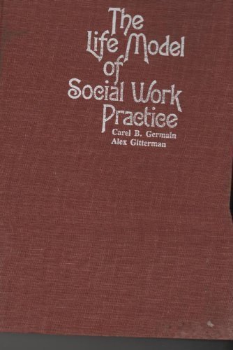 Stock image for The Life Model of Social Work Practice for sale by Concordia Books
