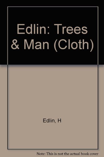 9780231041584: Edlin: Trees & Man (Cloth)