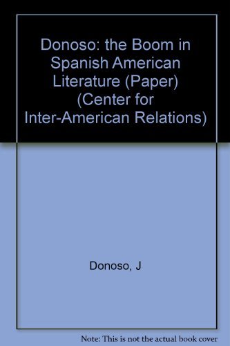 9780231041652: Boom in Spanish-American Literature: A Personal History (Center for Inter-American Relations)