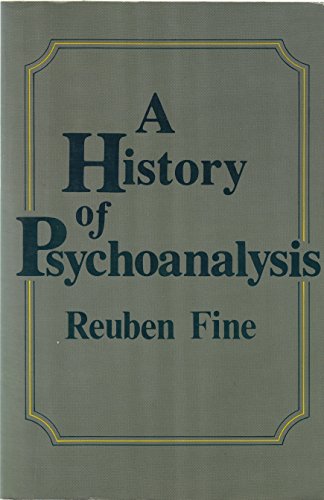 History of Psychoanalysis (9780231042093) by Fine, Reuben