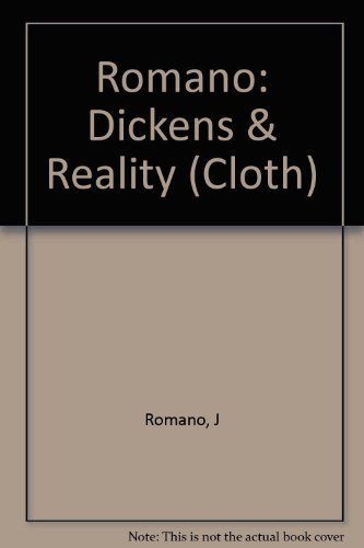 Dickens and Reality (9780231042468) by Romano, John