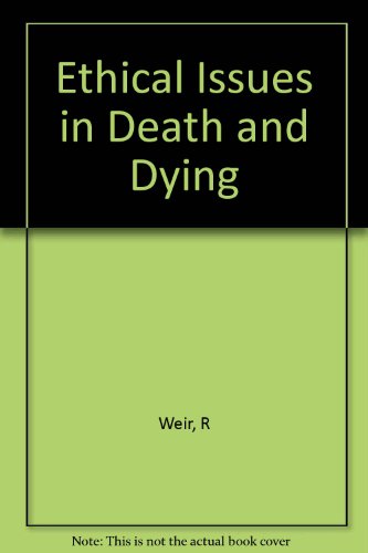 Imagen de archivo de Ethical Issues in Death and Dying a la venta por BookHolders