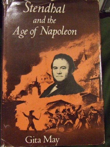 Stock image for Stendhal and the Age of Napoleon : An Interpretive Biography for sale by Better World Books