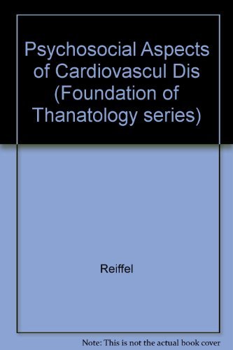 Stock image for Psychosocial Aspects of Cardiovascular Disease : The Life-Threatened Patient, the Family and the Staff for sale by Better World Books: West