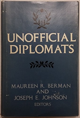 9780231043960: Unofficial Diplomats