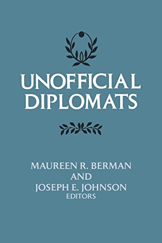 Stock image for Unofficial Diplomats for sale by Better World Books