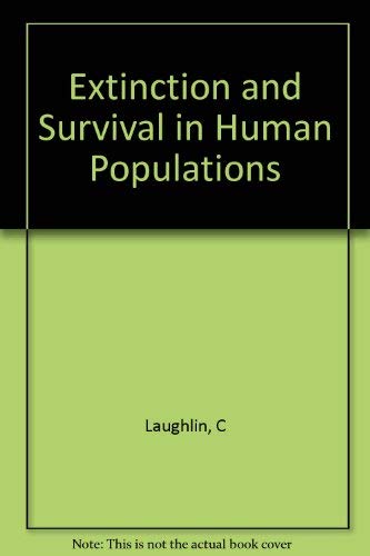 Beispielbild fr Extinction and Survival in Human Populations zum Verkauf von Better World Books