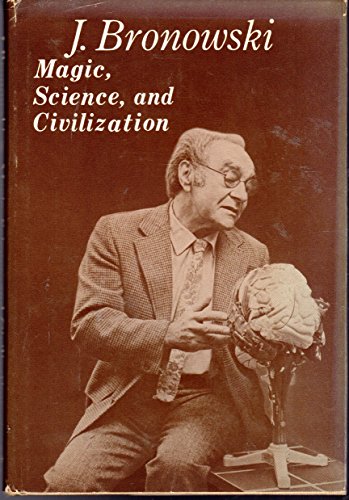 9780231044844: Magic, science, and civilization (Bampton lectures in America)