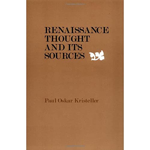 Stock image for Renaissance Thought and Its Sources for sale by Better World Books