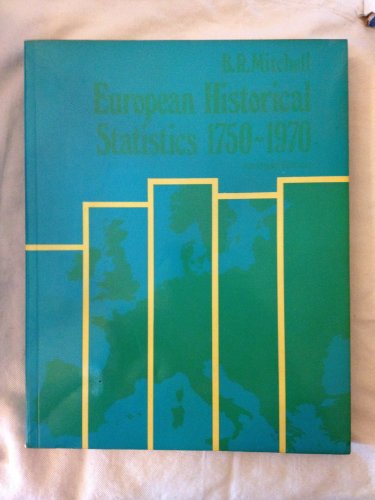 Imagen de archivo de European Historical Statistics, 1750-1970. Abridged Ed a la venta por Wonder Book