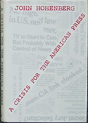 Stock image for A Crisis for the American Press for sale by Redux Books
