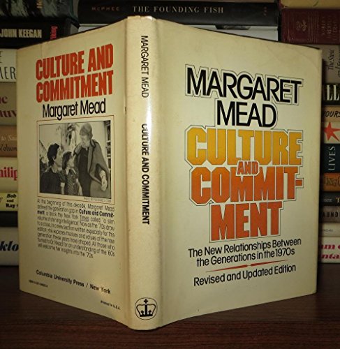 Imagen de archivo de Culture and Commitment: The New Relationships Between the Generations in the 1970s a la venta por Open Books