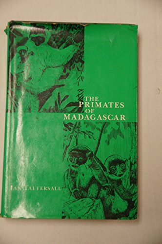 The Primates of Madagascar - Tattersall, Ian