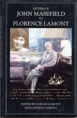 9780231047067: Lamont: Letters Of John Masefield To Florence Lamont (cloth)