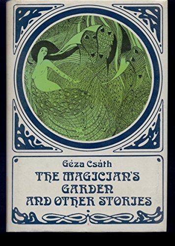 Stock image for The Magician's Garden and Other Stories for sale by Better World Books