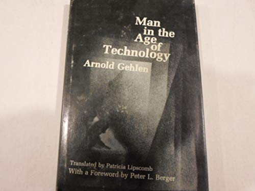 9780231048521: Gehlen: Man in the Age of Technology (Cloth)