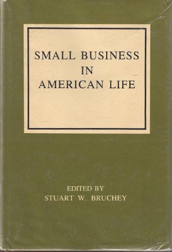 Stock image for Small Business in American Life for sale by Better World Books