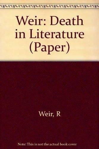 Death in Literature (9780231049375) by Weir, Robert F.