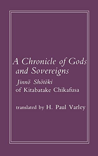 A Chronicle of Gods and Sovereigns (Translations from the Oriental Classics) (9780231049405) by [???]