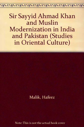 Stock image for Sir Sayyid Ahmad Khan and Muslin Modernization in India and Pakistan for sale by Isaiah Thomas Books & Prints, Inc.