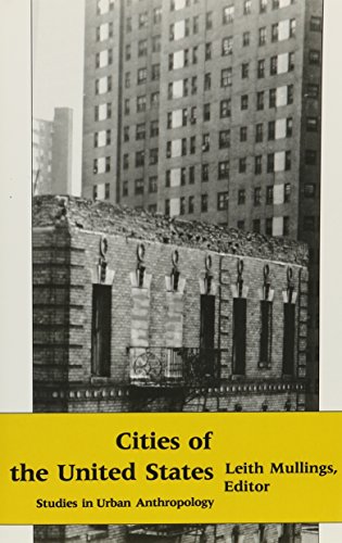 9780231050012: Cities of the United States, Studies in Urban Anthropology