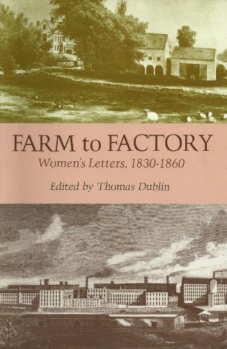 Farm to Factory: Women's Letters 1830-1860