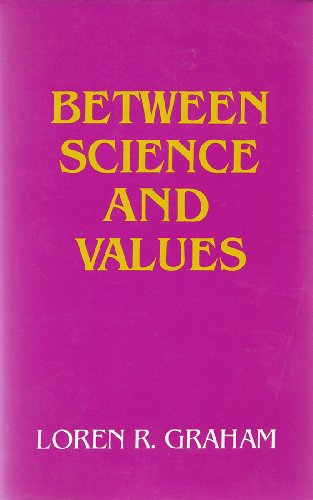 Beispielbild fr Between Science & Values zum Verkauf von ThriftBooks-Dallas