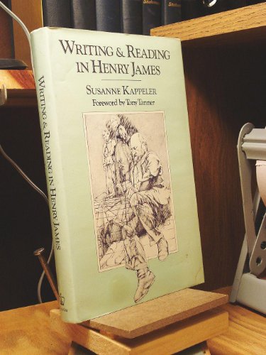 Beispielbild fr Writing and Reading in Henry James zum Verkauf von Better World Books
