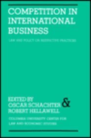 Stock image for Competition in International Business Law and Policy on Restrictive Practices for sale by Better World Books