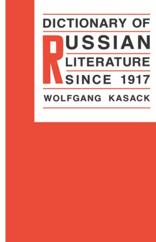Beispielbild fr Dictionary of Russian Literature since 1917 zum Verkauf von Better World Books