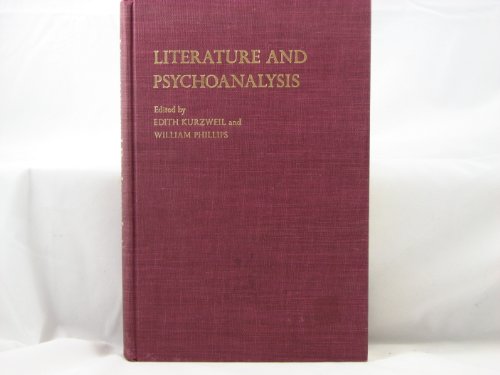 Literature and Psychoanalysis (9780231052627) by Kurzweil, Edith