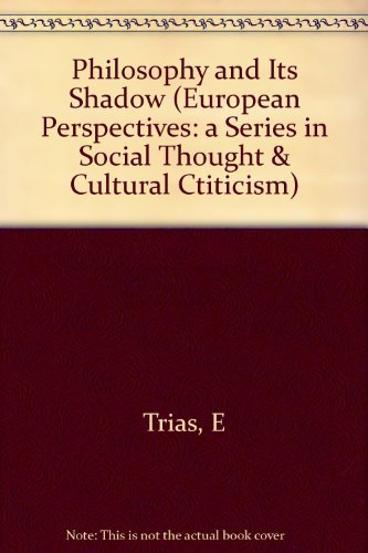 Stock image for Philosophy and Its Shadow for sale by T. A. Borden Books