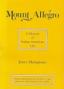 9780231053310: Mount Allegro: A Memoir of Italian American Life (Morningside Book)