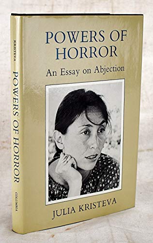 julia kristeva powers of horror abjection julia kristeva powers of horror abjection